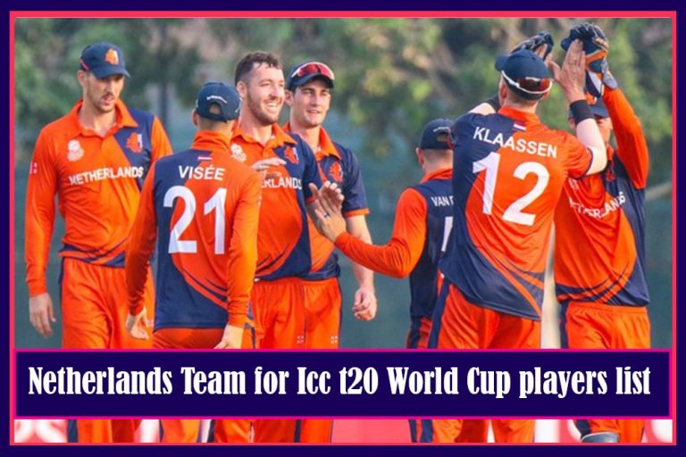 Netherlands Team Squad for ICC T20 World Cup 2022 Players List