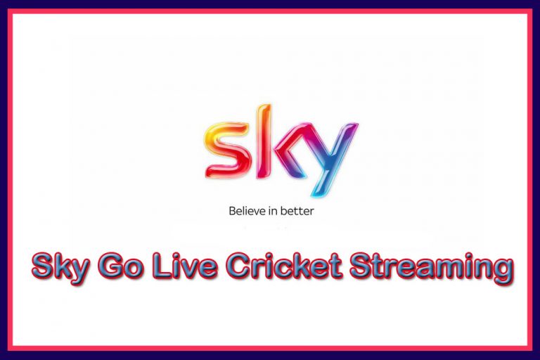 Watch SKY Go Live Streaming T20 World Cup 2022