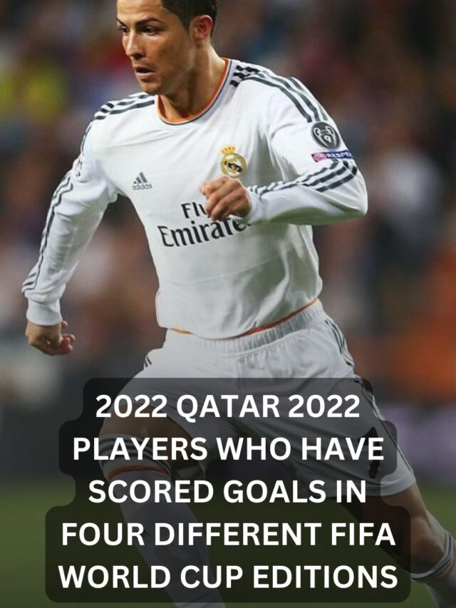 2022 Qatar 2022 Players who have scored goals in four different FIFA World Cup editions